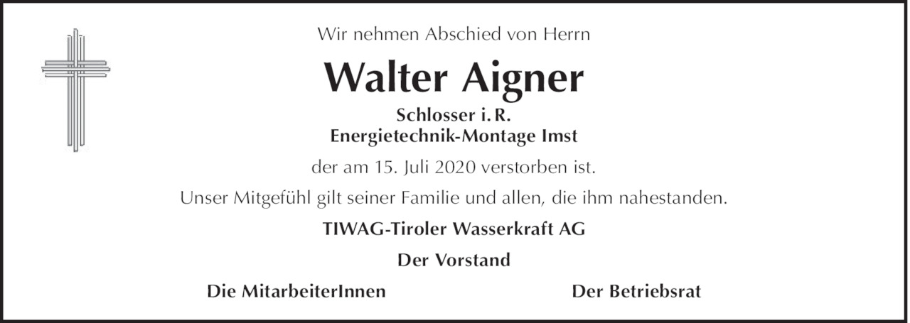 Traueranzeige von Walter Aigner vom 15.07.2020 Tiroler Tageszeitung